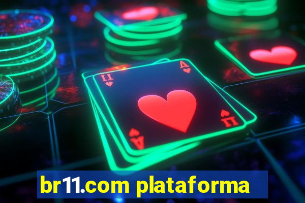 br11.com plataforma